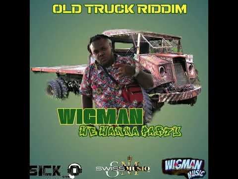 wig man - we wanna party (old truck riddim ) soca 2022