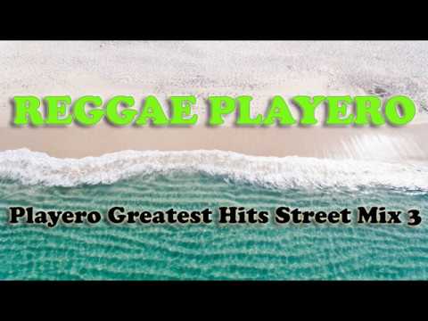 Playero Greatest Hits Street Mix 3 RANCHITO