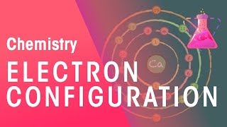 Electron Configuration Diagrams | Properties of Matter | Chemistry | FuseSchool