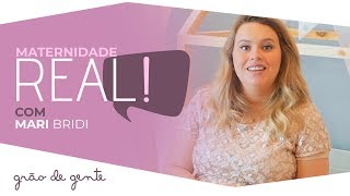 Mari Bridi conta as verdades sobre livre demanda | MATERNIDADE REAL #3