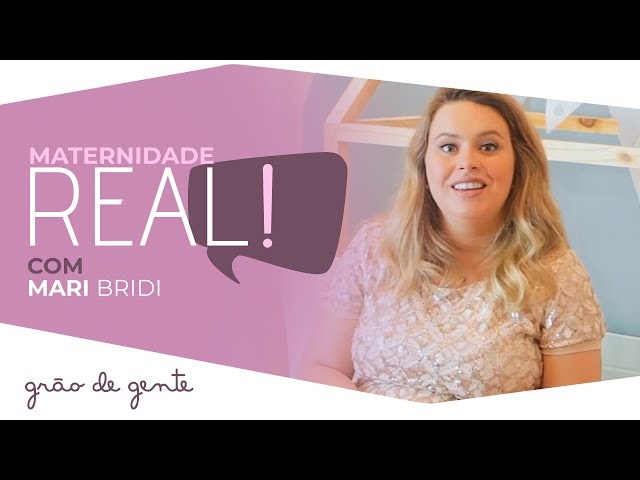 Mari Bridi conta as verdades sobre livre demanda | MATERNIDADE REAL #3