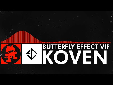 [DnB] - Koven - Butterfly Effect VIP [Monstercat Release]