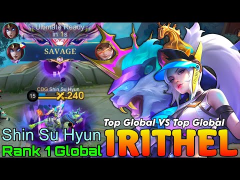 SAVAGE Irithel VS Top Global Nolan - Top 1 Global Irithel by Shin Su Hyun - Mobile Legends