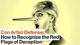 The Psychology of Con Artists, and How to Avoid Them | Maria Konnikova