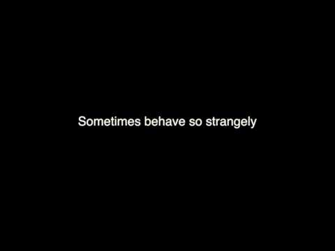 Sometimes Behave So Strangely Looped