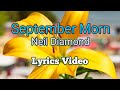 SEPTEMBER MORN - Neil Diamond (Lyrics Video)