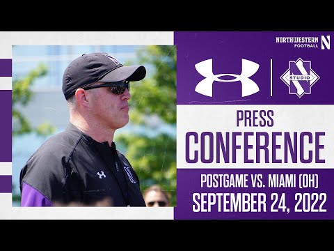 Northwestern Football - Miami Ohio - Postgame Press Conference (9/24/22)