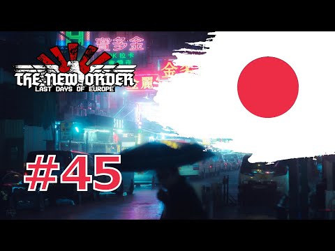 Let's play Hearts of Iron IV The New Order: LDOE - Empire of Japan (DEFCON 1) - part 45
