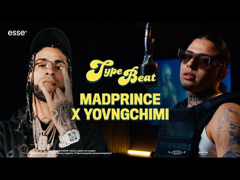 MadPrince rappa su un Type Beat di YOVNGCHIMI | esse