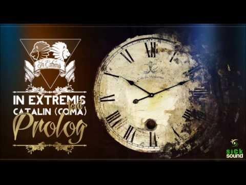 In Extremis - Prolog feat. Catalin ( Coma )