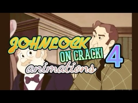 Johnlock on Crack! 04 - animations