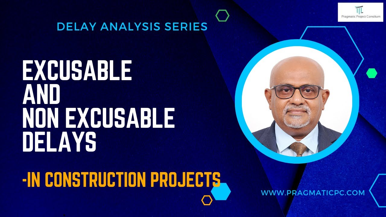 Excusable and Non excusable delays in Construction Projects | Expert witness | Attorney |