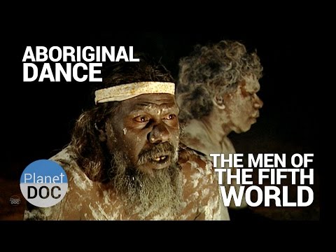 Aboriginal Dance. The Men of the Fifth World | Tribes - Planet Doc Full Documentaries