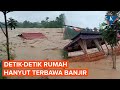 Detik-detik Rumah Hanyut Terbawa Banjir Bandang di Lahat