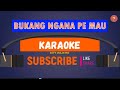 Download Lagu BUKANG NGANA PEMAU ISTY JULISTRI KARAOKE KEYBOARD Mp3 Free