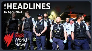 Church stabbing in Sydney declared 'terrorist incident' | Criminal trial against Donald Trump begins