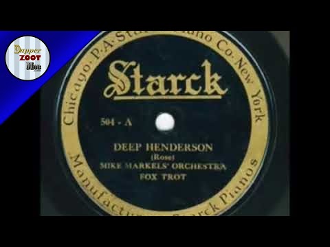 Deep Henderson by Mike Markel and his Orchestra 1926