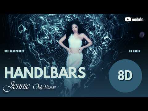 JENNIE (Only Version) &ndash; Handlebars (8D Audio)🎧