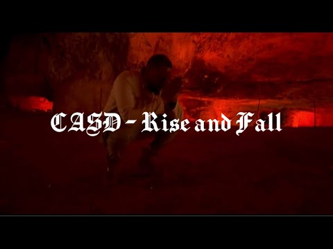 CASD - Rise and Fall (Official Video)