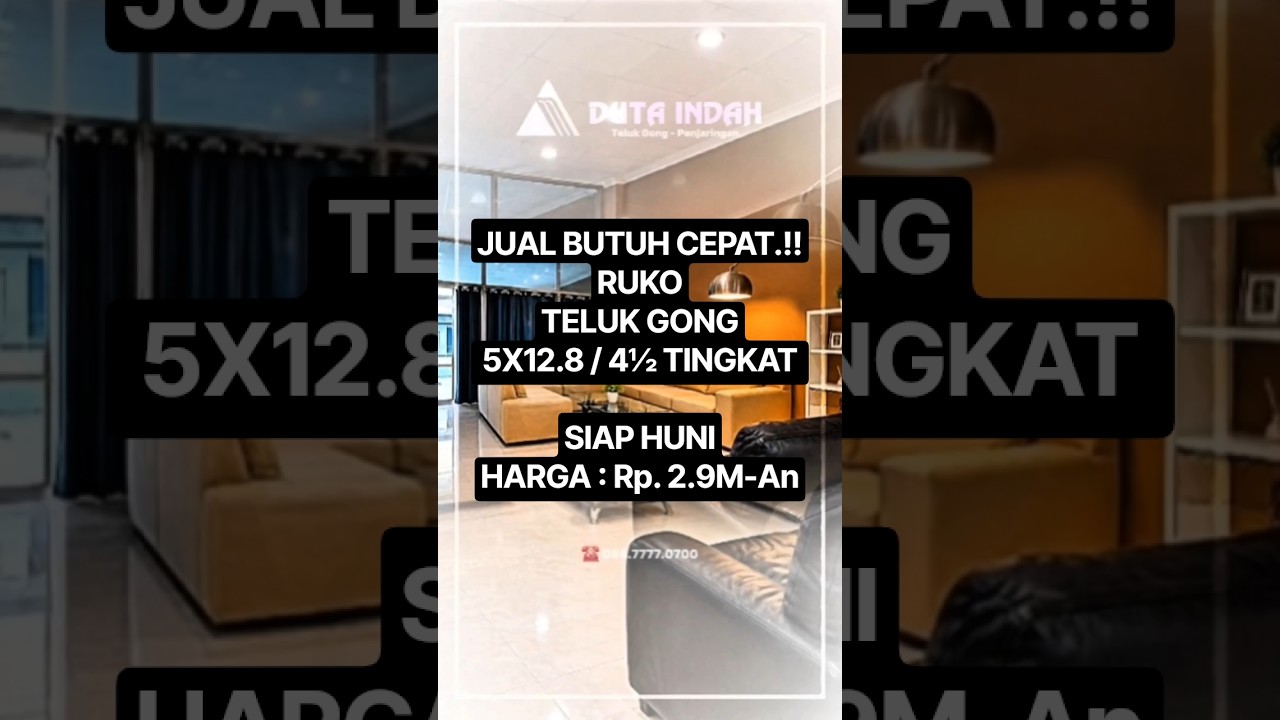 Dijual Termurah Harga Nego Ruko Pinggir Jalan Siap Pakai ( 5X12.8 ) Duta Indah Square - Teluk Gong