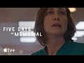 Five Days at Memorial — Inside the Storm | Apple TV+