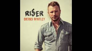 Say You Do - Dierks Bentley