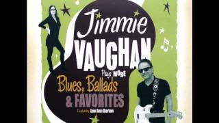 Jimmie Vaughan - Greenbacks