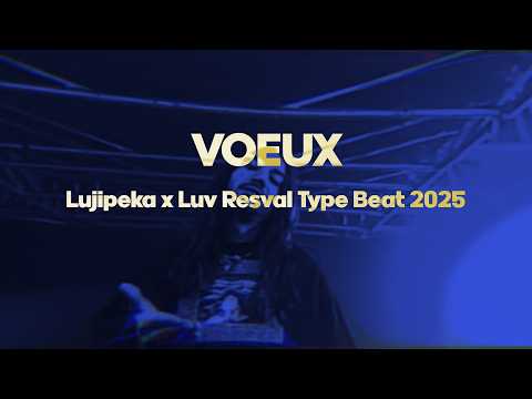 Lujipeka x Luv Resval Type Beat 2025 - "VOEUX" (prod.Lokyz)