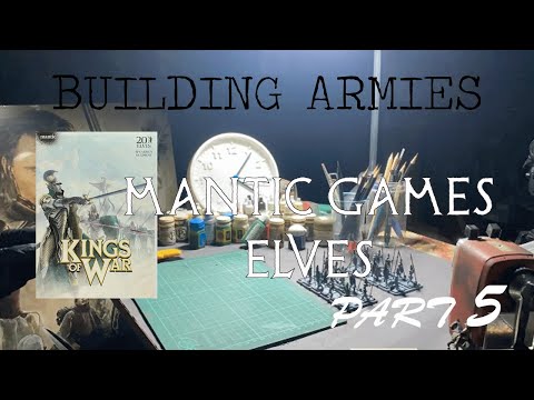 Building a Kings Of War Elf Army (Part 5)