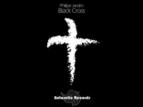 Phillipe Jardim - Black Cross (Original Mix)