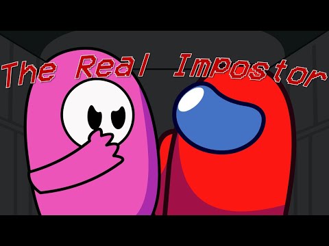 The Real Impostor Remake Animation | Among Us Song by @Drew0, @ambean671 Among Us Vs. Fall Guys
