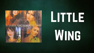 The Corrs - Little Wing (Lyrics)