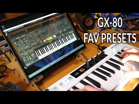 Cherry Audio GX-80 on a Surface Pro 9 - My favourite presets