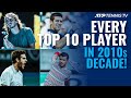 EVERY Top 10 ATP Player in the 2010s Decade!
