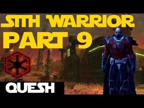 SWTOR - Sith Warrior Storyline Part 9 - Quesh