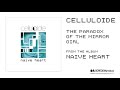 CELLULOIDE - The Paradox Of The Mirror Girl