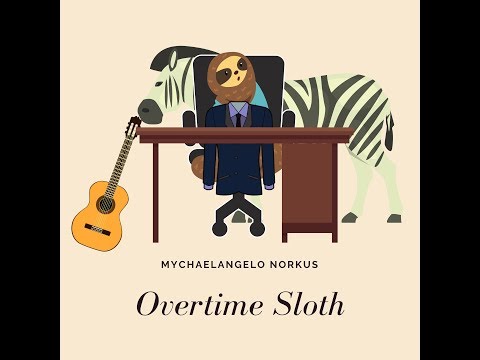Mychaelangelo Norkus - Overtime Sloth (demo) [2018] FULL ALBUM