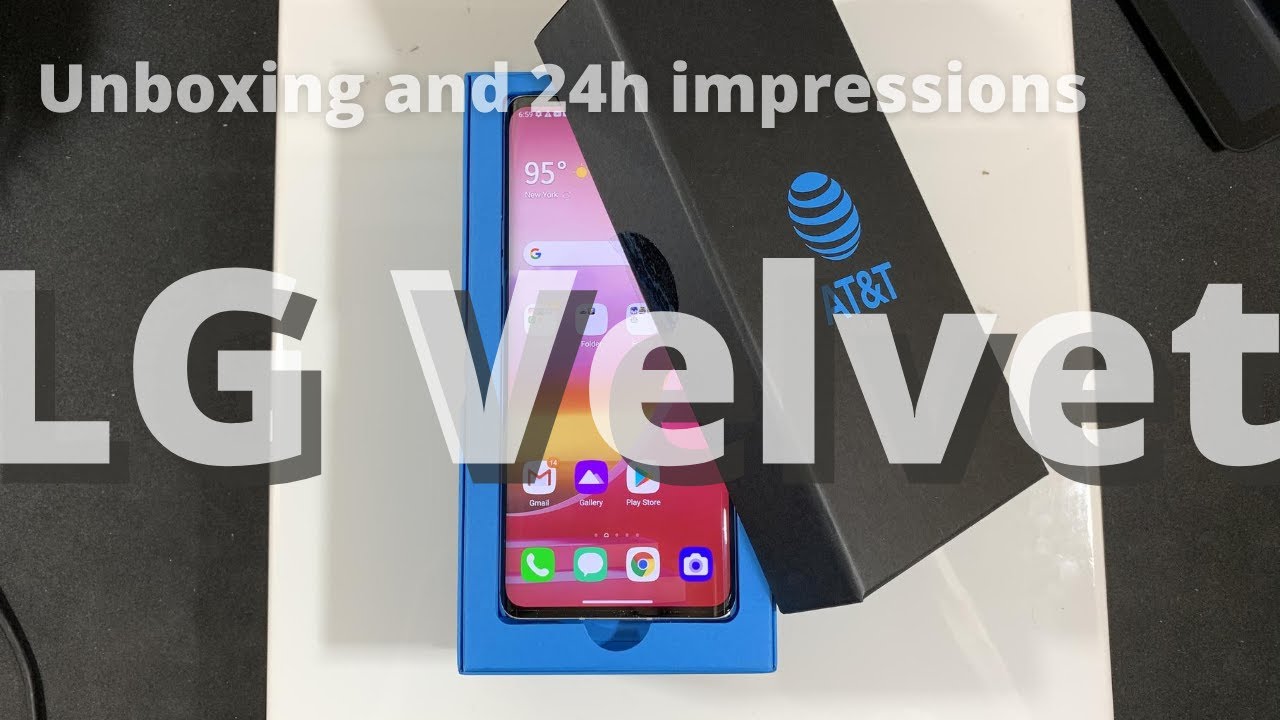 LG Velvet Unboxing and 24 hour impressions - AT&T Model.