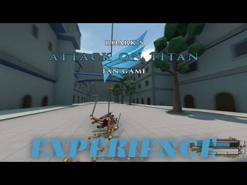 Roark's Attack on Titan Fan Game - EXPERIENCE