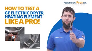 How to Test a GE Dryer Heating Element WE11M23