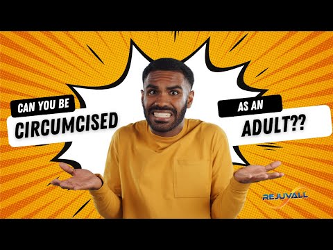 Why Get Circumcised as an Adult? Benefits & Risks Explained