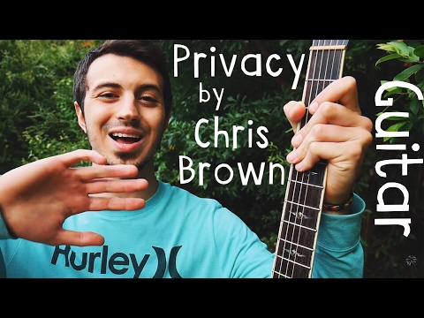 download lagu mp3 mp4 Privacy Chris Brown Chords, download lagu Privacy Chris Brown Chords gratis, unduh video klip Privacy Chris Brown Chords