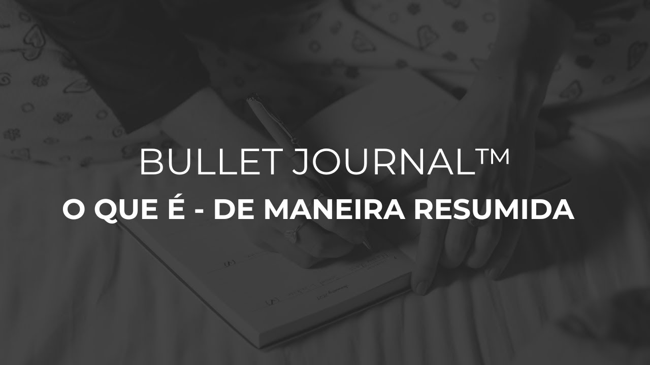 Watch Now BULLET JOURNAL: o que é - de maneira resumida BULLET JOURNAL: o que é - de maneira resumida