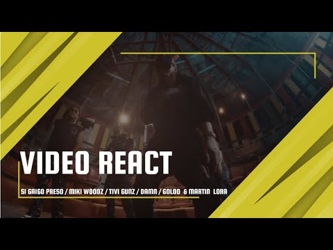 ¡ REACIONANDO ! SI GAIGO PRESO / MIKI WOODZ / TIVI GUNZ / DAMN / GOLDO  & MARTIN  LORA/ MUSIC VIDEO