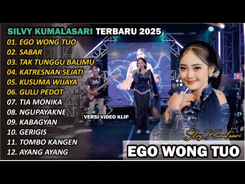 SILVY KUMALASARI || FULL ALBUM || EGO WONG TUO 🎵| TERBARU VERSI CAMPURSARI VIRAL🎵 TRENDING 2025