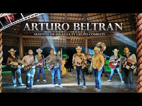 4rtur0 B3ltr4n - Mayitos de Sinaloa ft. Grupo Comnbate
