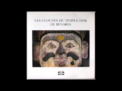 Les Cloches Du Temple D'or De Bénarès (full album)