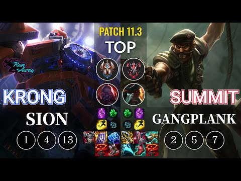 RNW KronG Sion vs Summit Gangplank Top - KR Patch 11.3