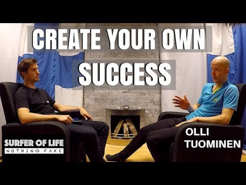 Create Your Own Success - Olli Tuominen