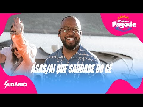Sudário É Tudo no Pagode - Medley Asas/ Ai Que Saudade Do Cê